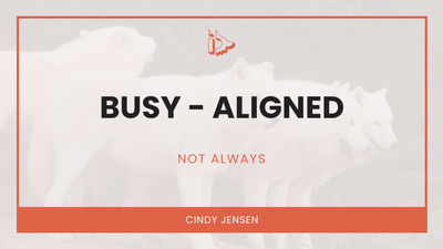 Busy Doesn't Equal Aligned: A Hard Truth Leaders Need to Hear
