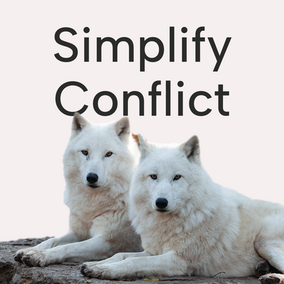 Simplify Conflict: Compassionate Basics for Everyday